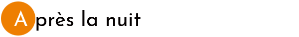 après la nuit